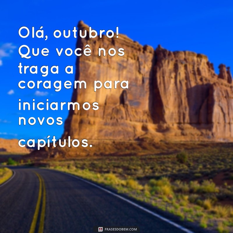 10 Mensagens Inspiradoras para Dar Boas-Vindas a Outubro 