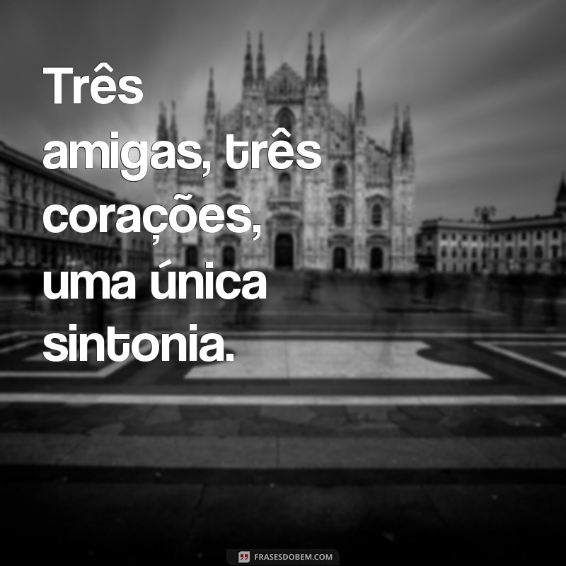 Descubra as melhores frases para legendar suas fotos com as amigas inseparáveis! 