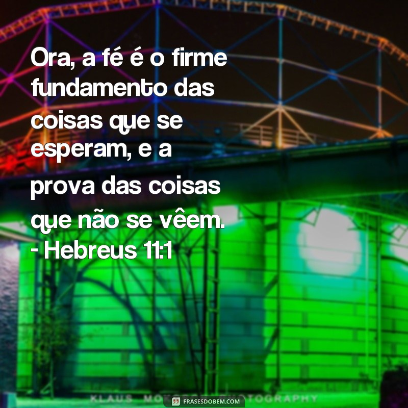 Descubra as mais poderosas frases de versículos de Deus para inspirar sua vida 