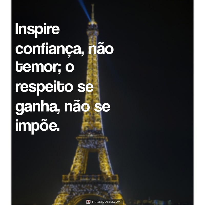 Frases Inspiradoras de Líderes: Aprenda com os Melhores 