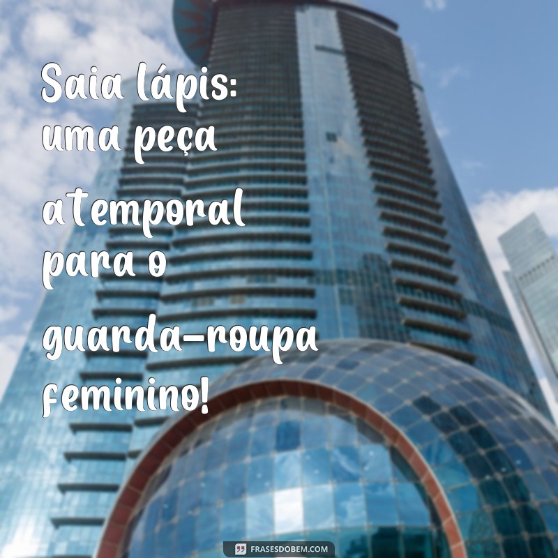 Descubra as melhores frases para legendar suas fotos de moda feminina! 