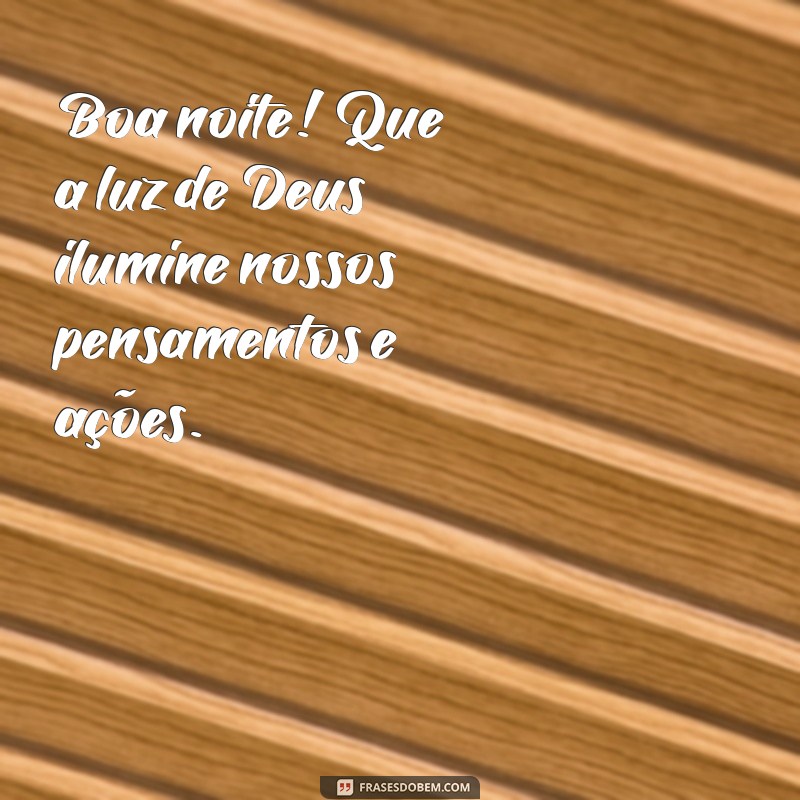 Boa Noite: Mensagens de Esperança e Bençãos para Todos 