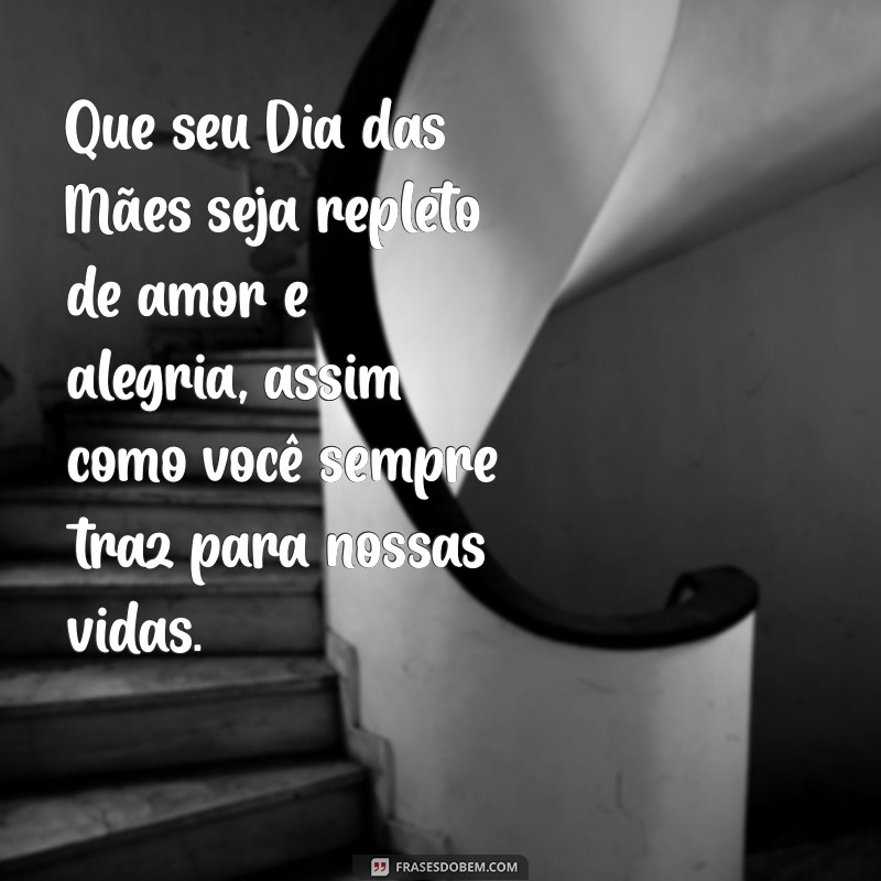 Mensagens Inspiradoras para o Dia das Mães: Imprima e Surpreenda! 