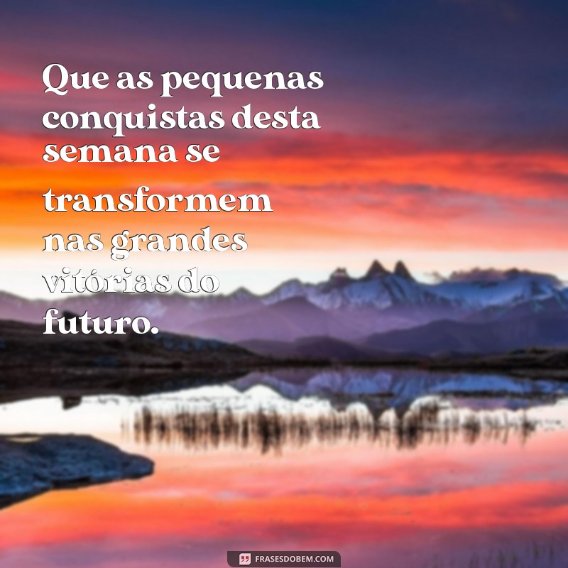 Transforme Sua Semana em Bençãos e Vitórias: Dicas para Atração de Energias Positivas 