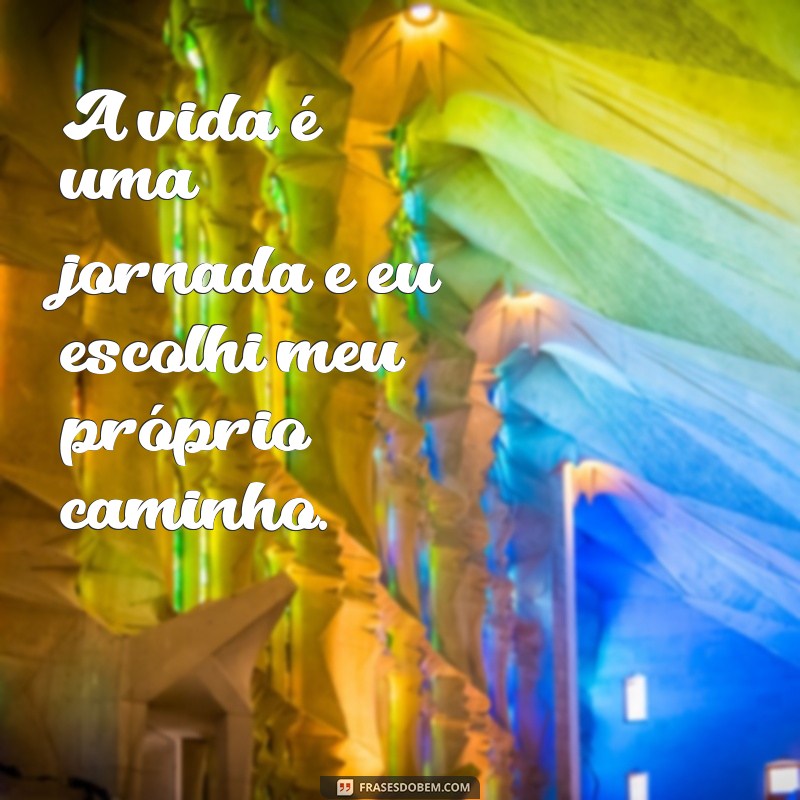 Frases Inspiradoras para Acompanhar Suas Fotos Sozinha 