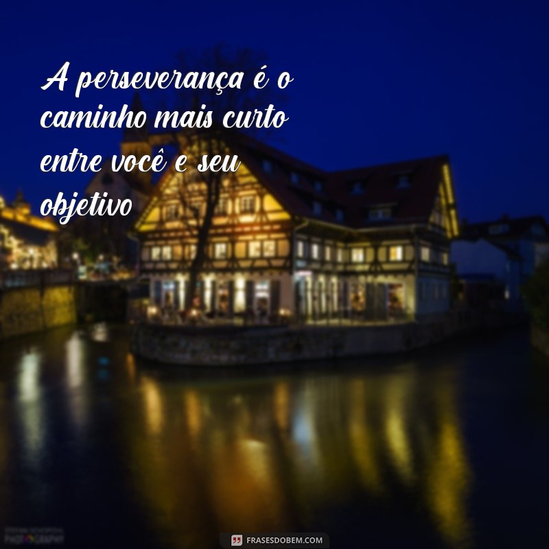 Frases Inspiradoras sobre Trabalho e Dedicação para Motivar sua Jornada Profissional 