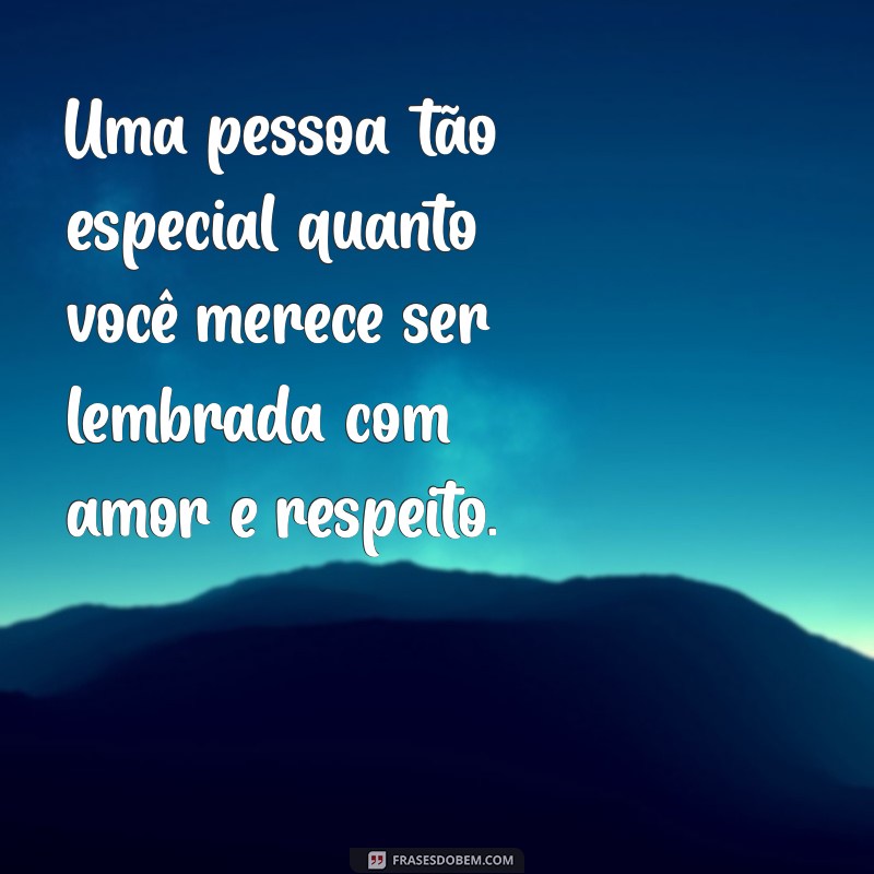 10 Maneiras Criativas de Homenagear uma Pessoa Especial na Sua Vida 