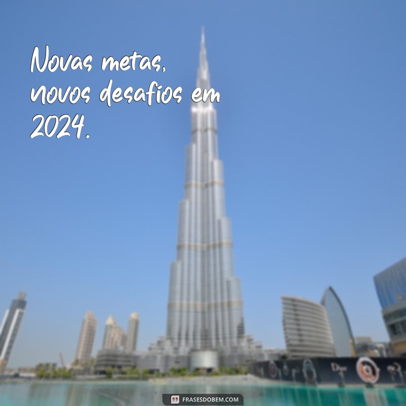 Frases Curtas de Ano Novo 2024: Mensagens Inspiradoras para Celebrar a Virada 