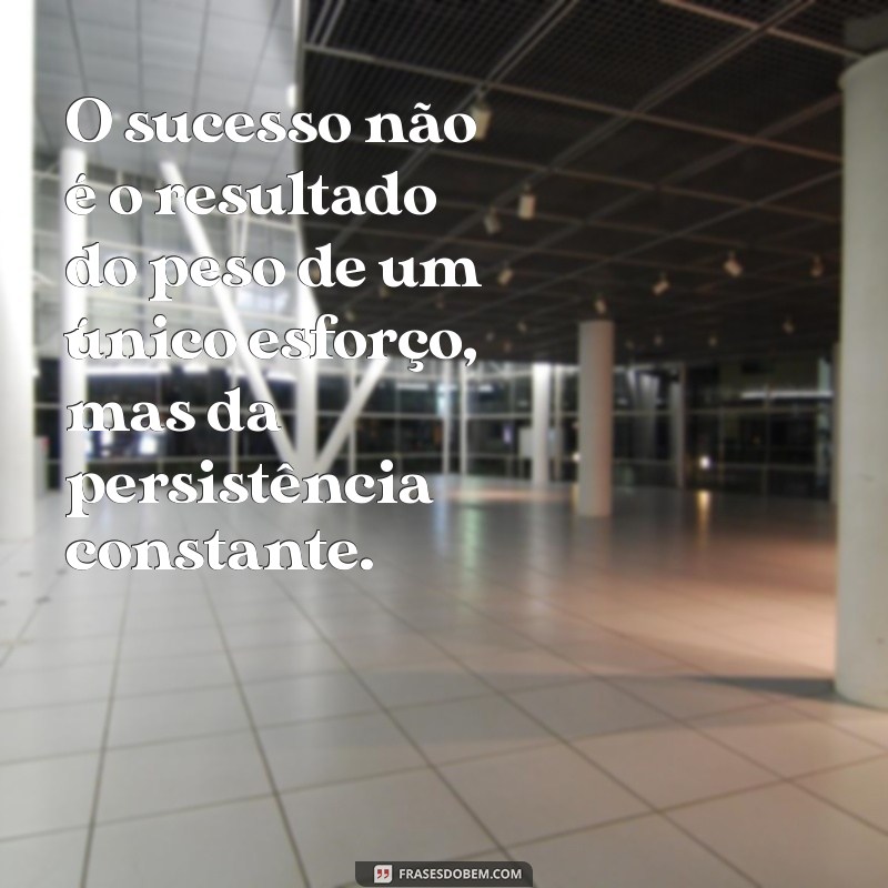 Frases Inspiradoras para Motivar Seu Trabalho e Aumentar a Produtividade 