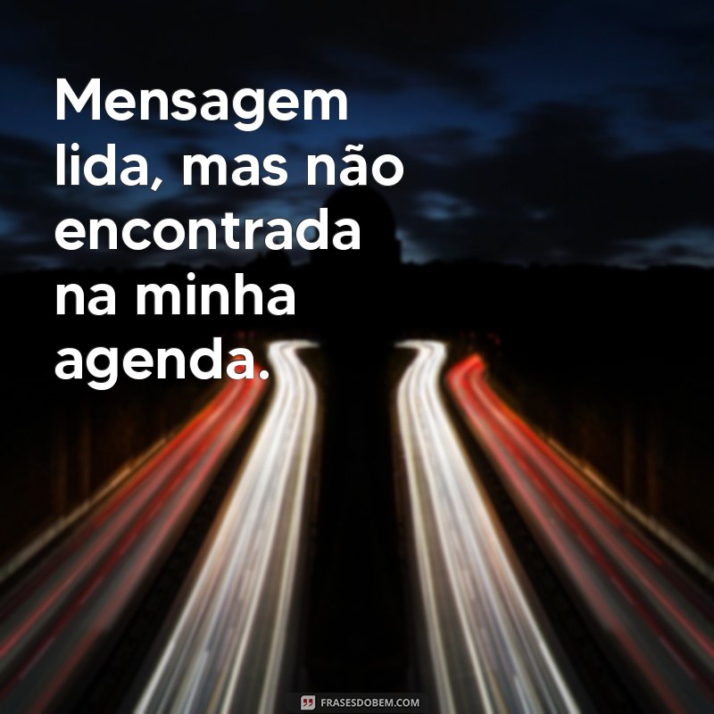 Como Lidar com Mensagens Visualizadas e Ignoradas: Dicas Práticas para Melhorar a Comunicação 