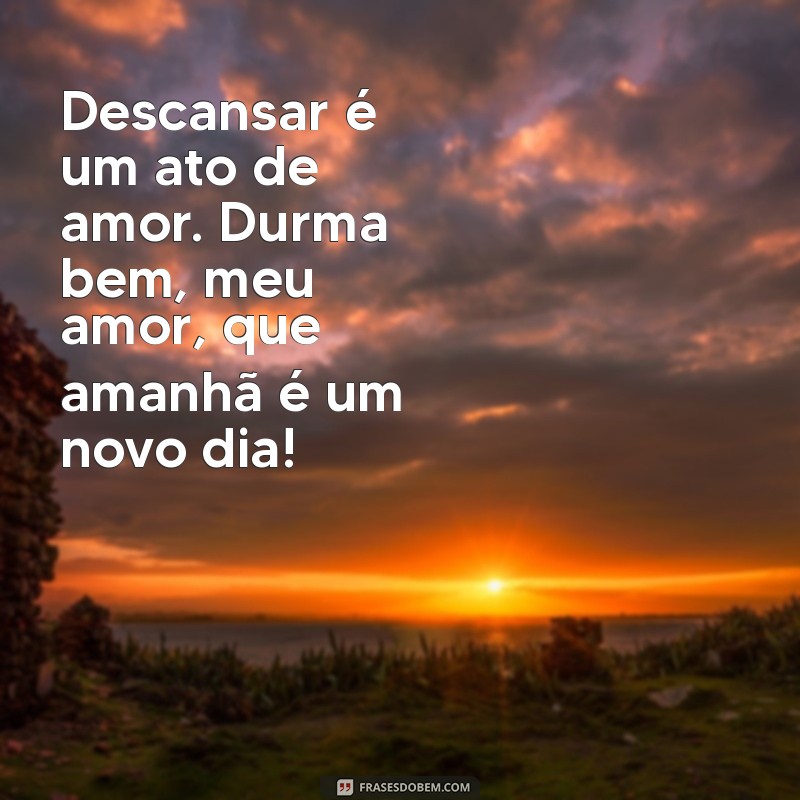 As Melhores Frases de Boa Noite para Encantar seu Amor 