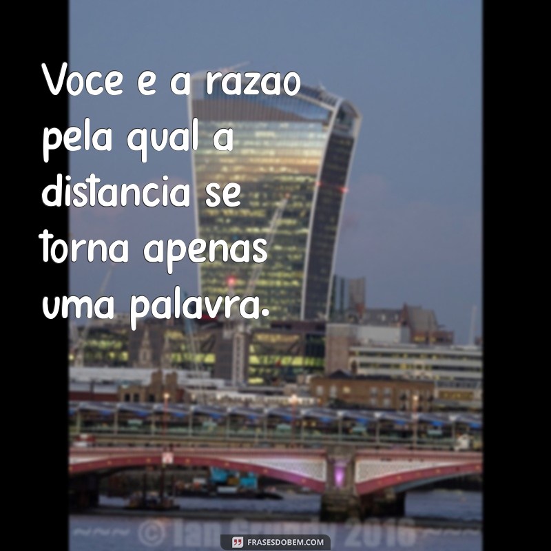 Frases Inspiradoras para Relacionamentos à Distância: Conecte-se Mesmo Longe 