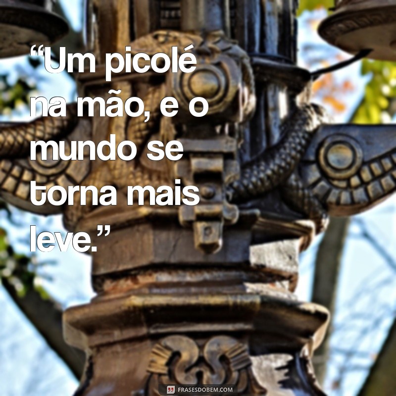 28 Frases Divertidas sobre Picolé para Refrescar seu Dia 