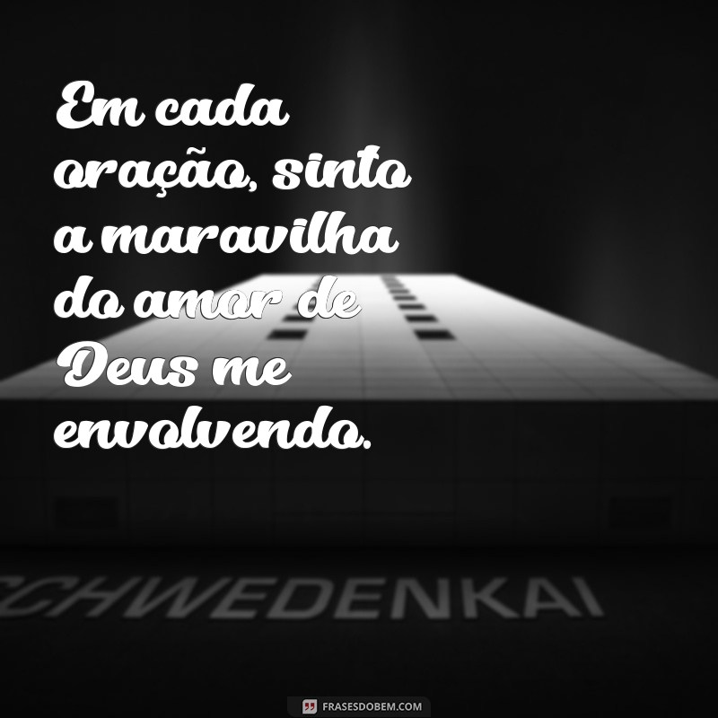 Frases Inspiradoras: Celebrando a Maravilha de Deus 