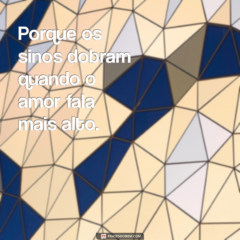 Entenda o Significado e a Importância de Por Que os Sinos Dobram 