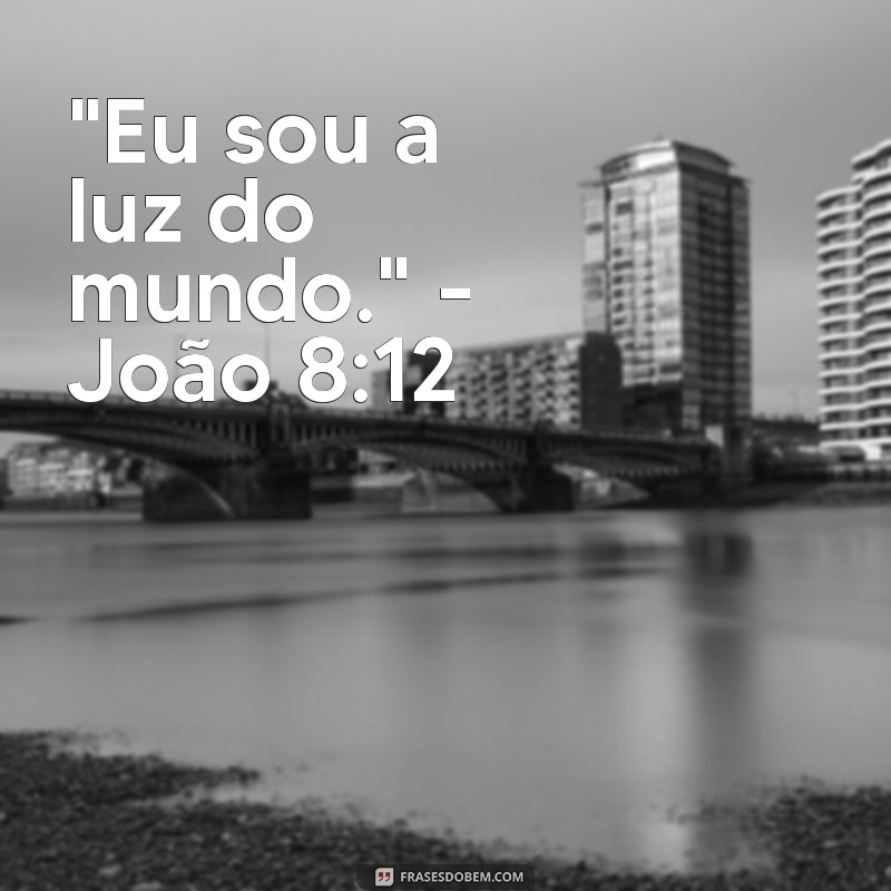 frases bíblica para foto sozinha 