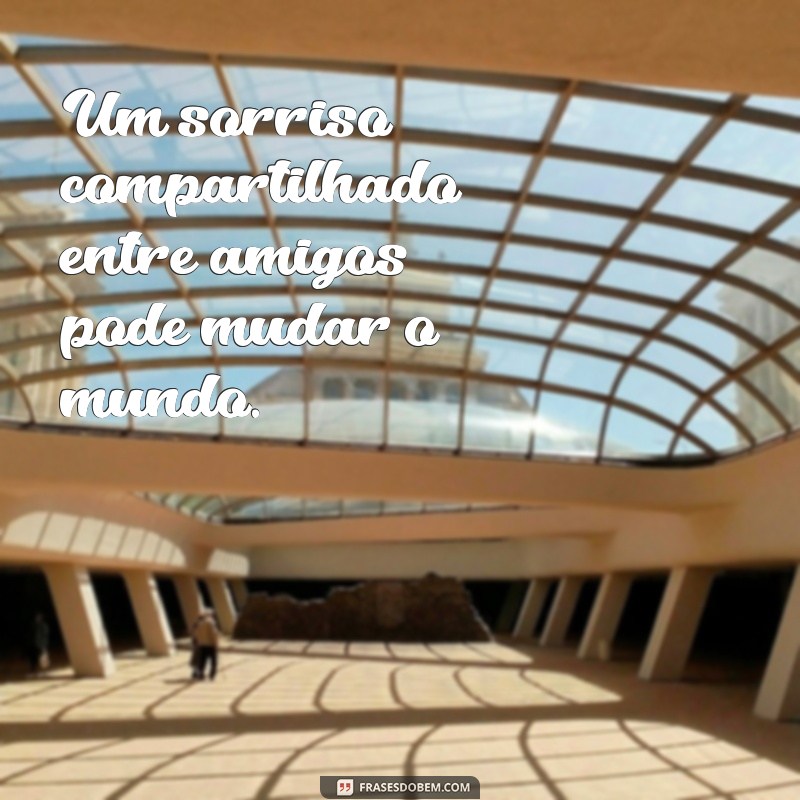 Frases Inspiradoras de Carinho e Amizade para Fortalecer Laços 