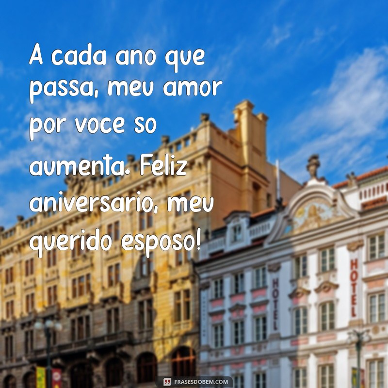 Mensagens Românticas de Feliz Aniversário para o Esposo: Celebre com Amor! 