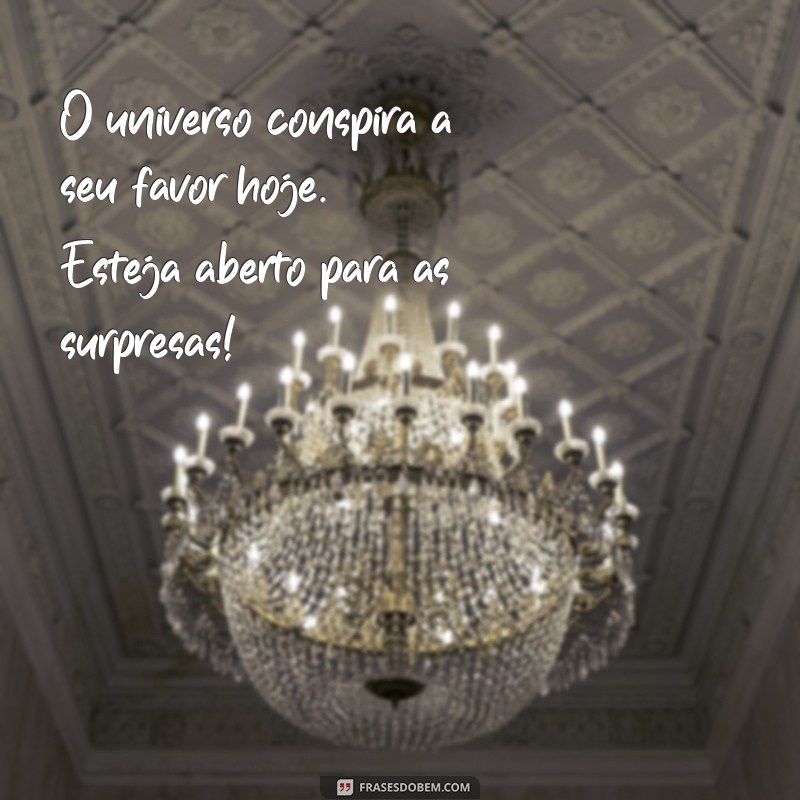 24 Frases Inspiradoras para um Bom Dia Diferenciado 