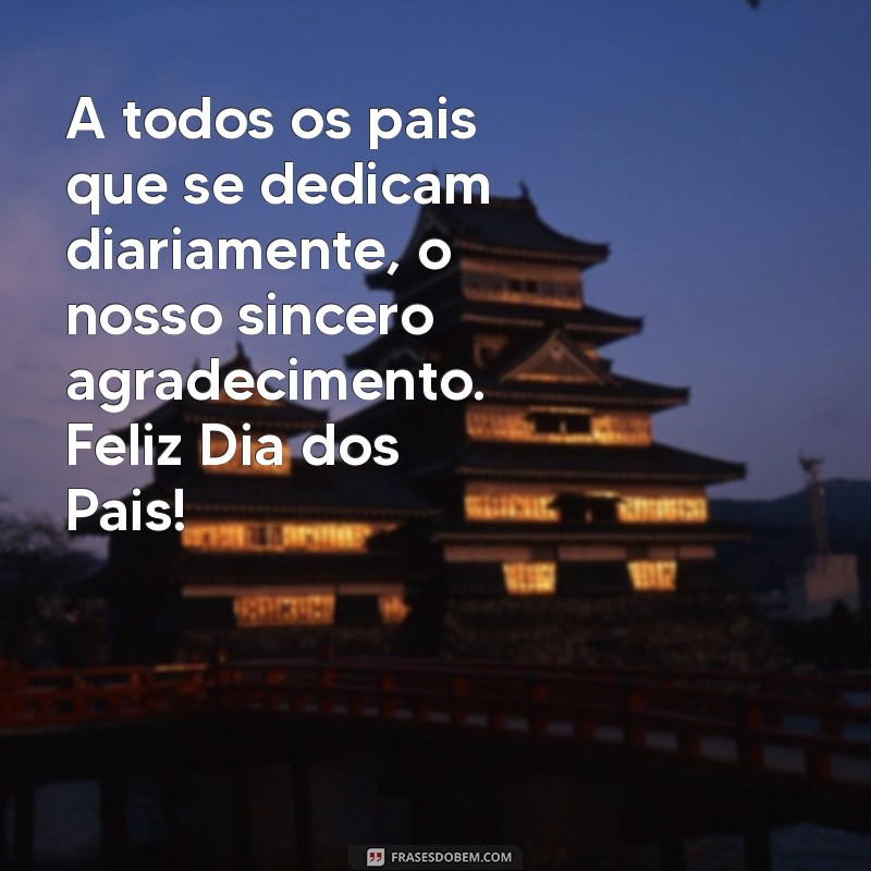 Mensagens Inspiradoras para o Dia dos Pais: Encante Seus Clientes 