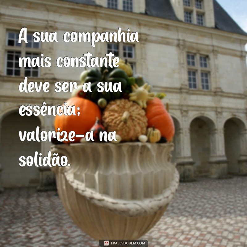 Frases Inspiradoras para Superar a Solidão e Encontrar Conforto 