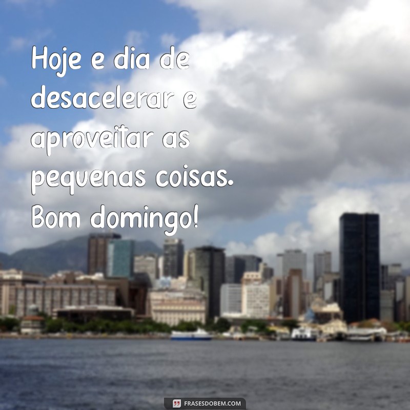 Frases Inspiradoras de Bom Dia para um Domingo Perfeito 