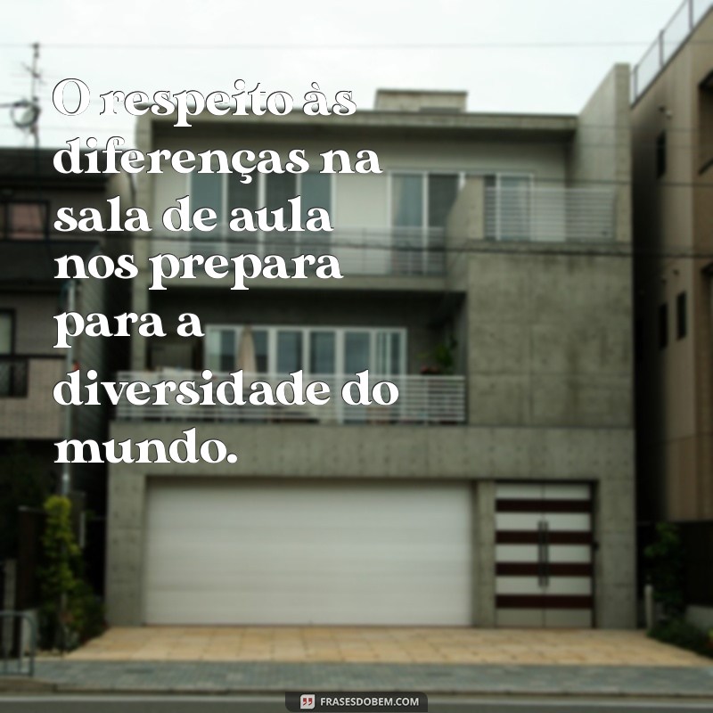 Frases Inspiradoras: Da Escola para a Vida - Lições que Transformam 