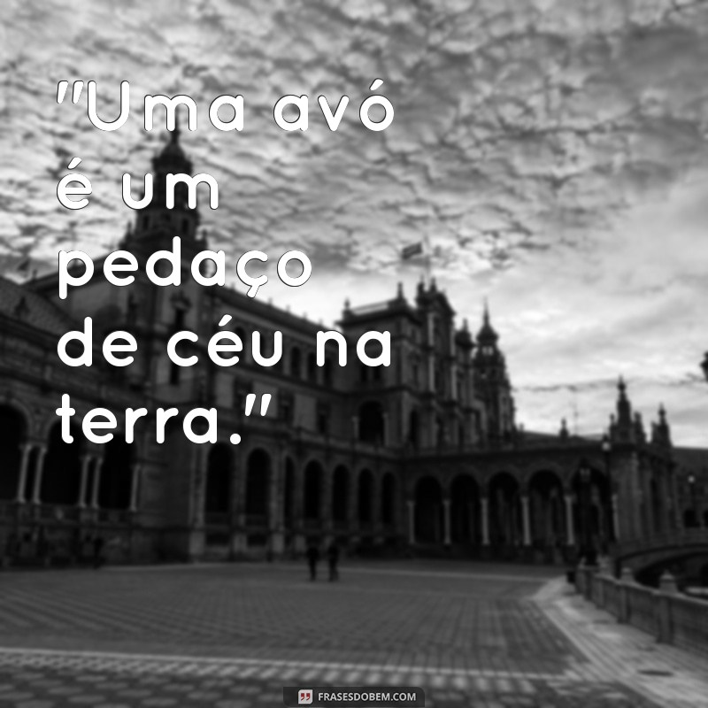 frases para foto com avó 