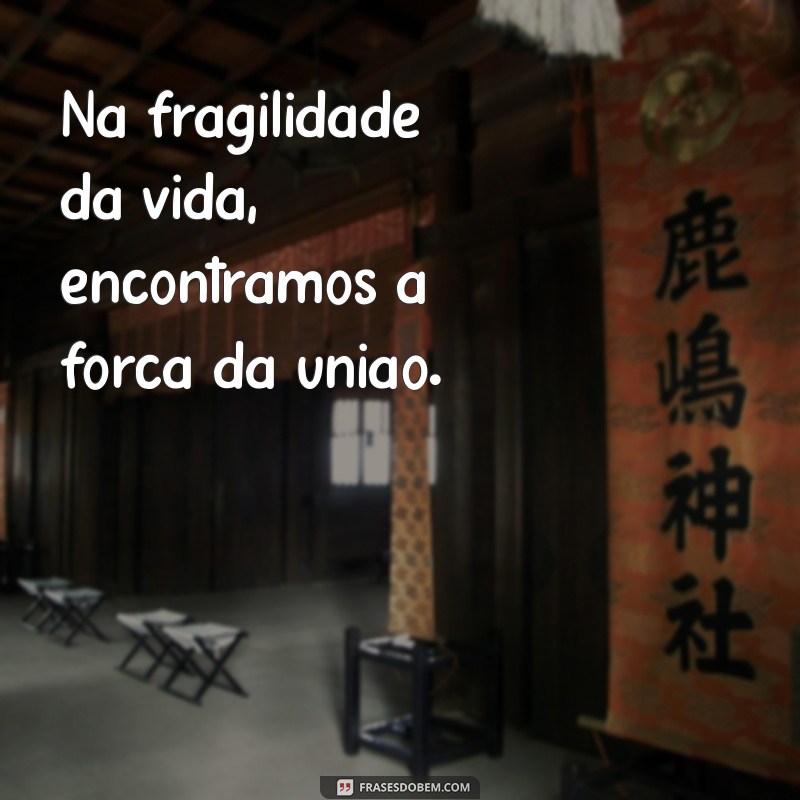 Frases Inspiradoras para Refletir Durante a Estadia no Hospital 