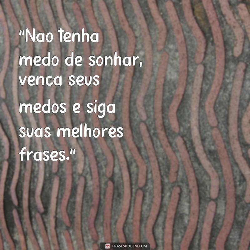 frases melhores frases 