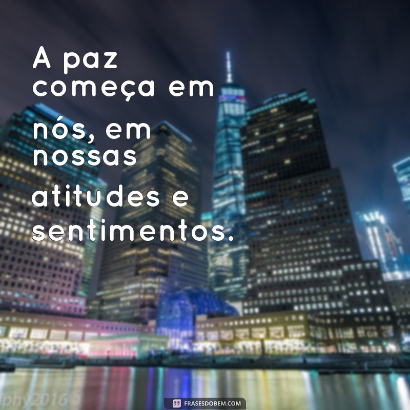 Descubra as mais belas frases poéticas sobre a paz e inspire-se para um mundo melhor 