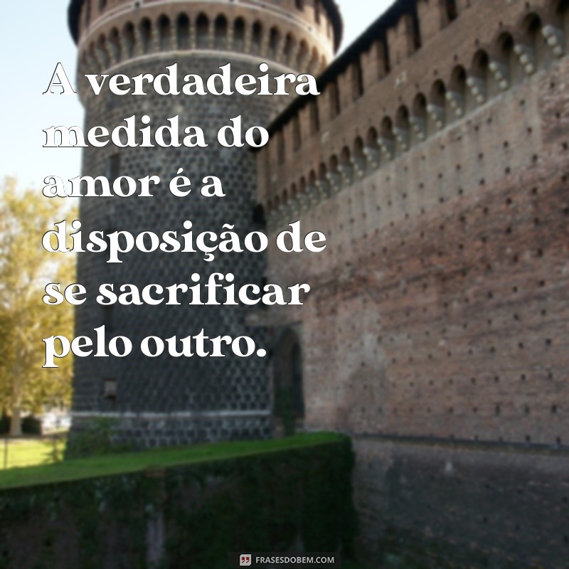 Frases Inspiradoras sobre Amor Cristão para Fortalecer sua Fé 