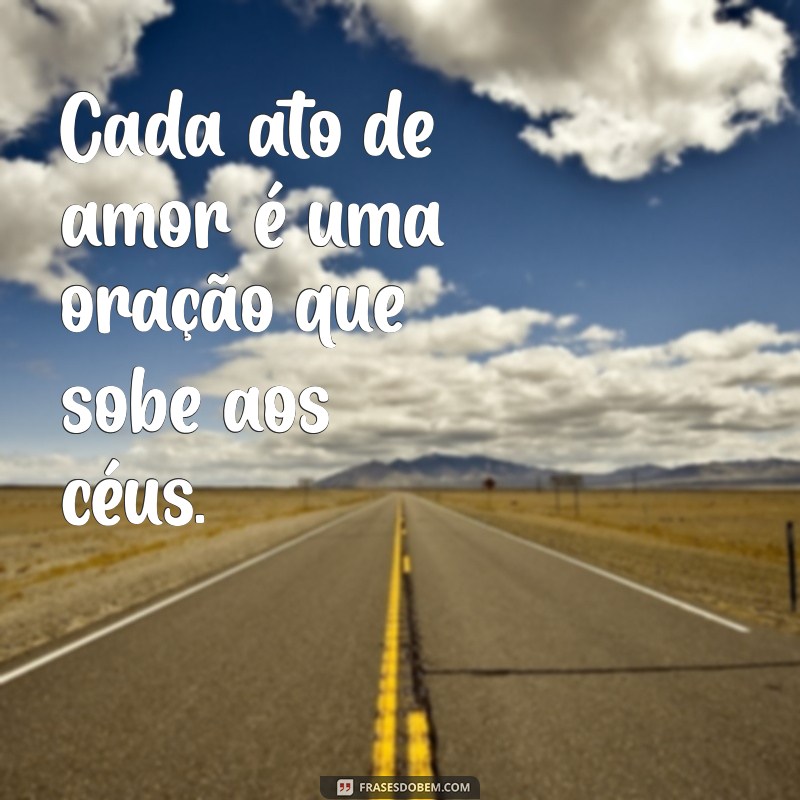 Frases Inspiradoras sobre Amor Cristão para Fortalecer sua Fé 