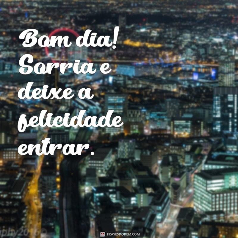 Frases Inspiradoras para Começar o Dia com Positividade 