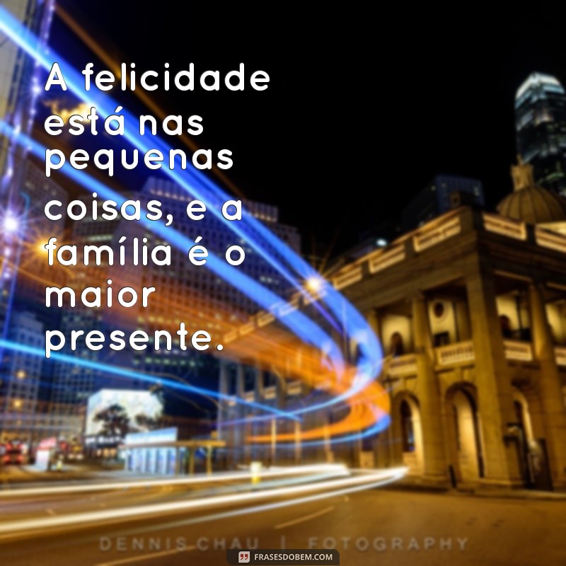 Como Construir uma Família Linda e Abençoada: Dicas e Inspirações 