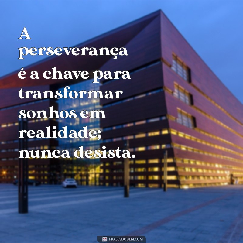 Mensagens Inspiradoras de Prosperidade e Sucesso: Transforme Sua Vida Hoje! 