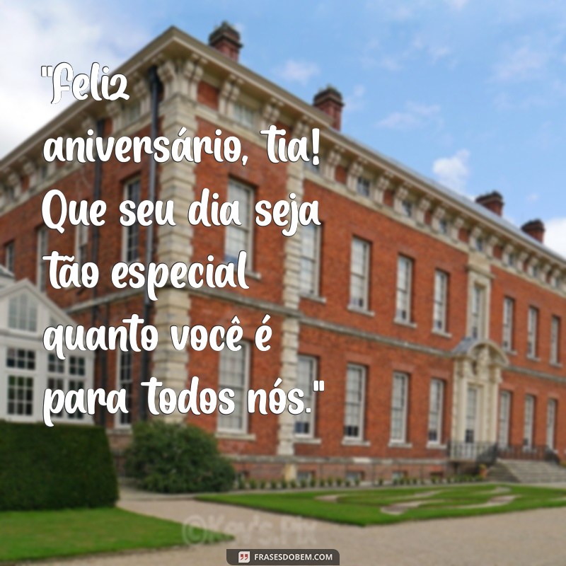 frases de aniversário tia 