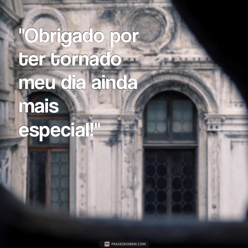 frases cartãozinho de agradecimento 