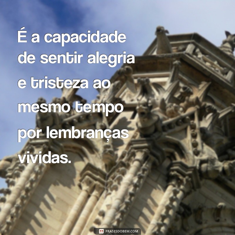 Saudades Eternas: Entenda o Significado e Como Lidar com a Perda 