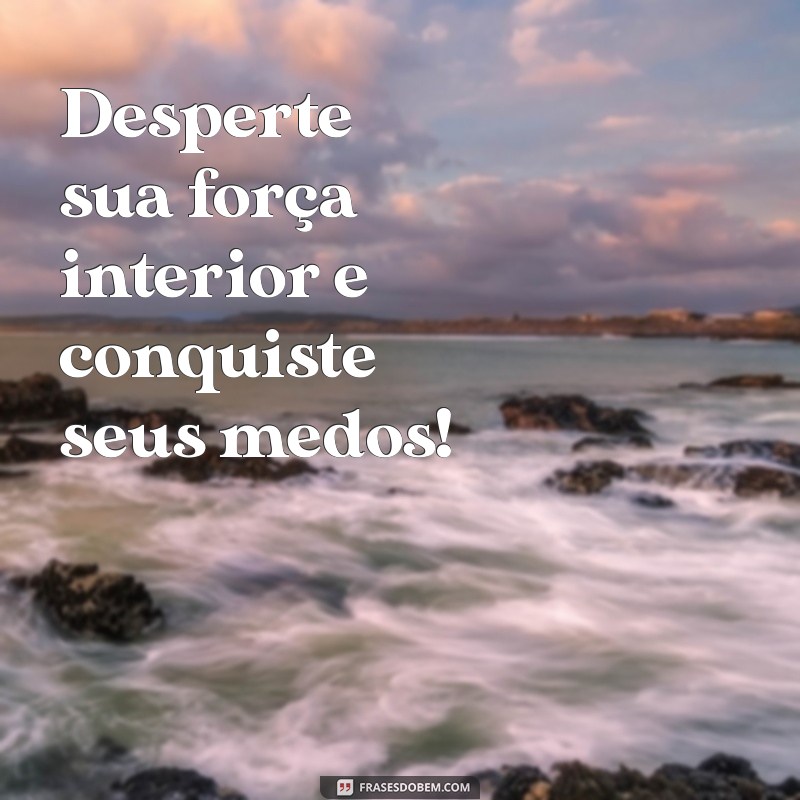 Frases Inspiradoras para Te Motivar a Ir à Luta 