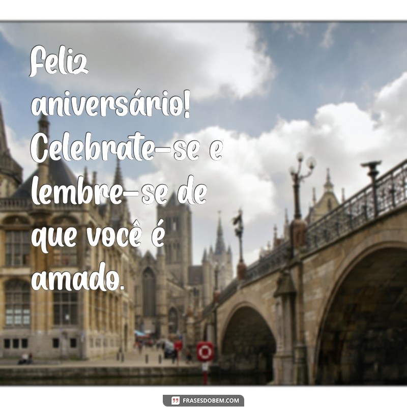 Frases Criativas de Feliz Aniversário para Surpreender seu Amante 