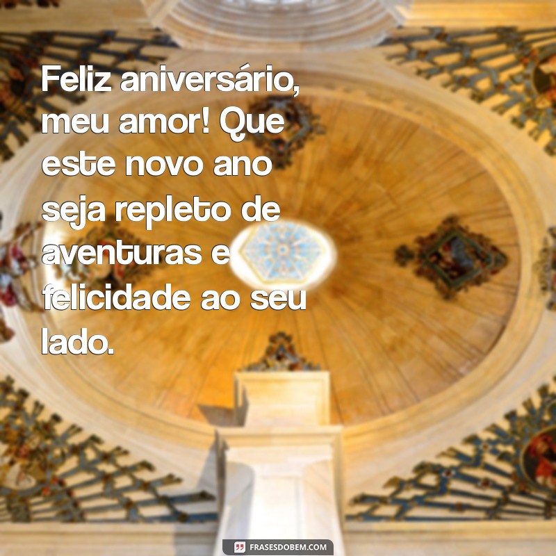 Frases Criativas de Feliz Aniversário para Surpreender seu Amante 