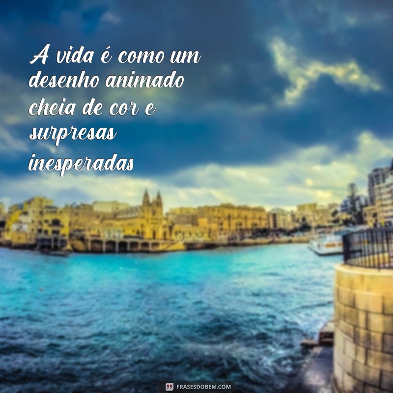 As Melhores Frases de Animação para Inspirar e Encantar 