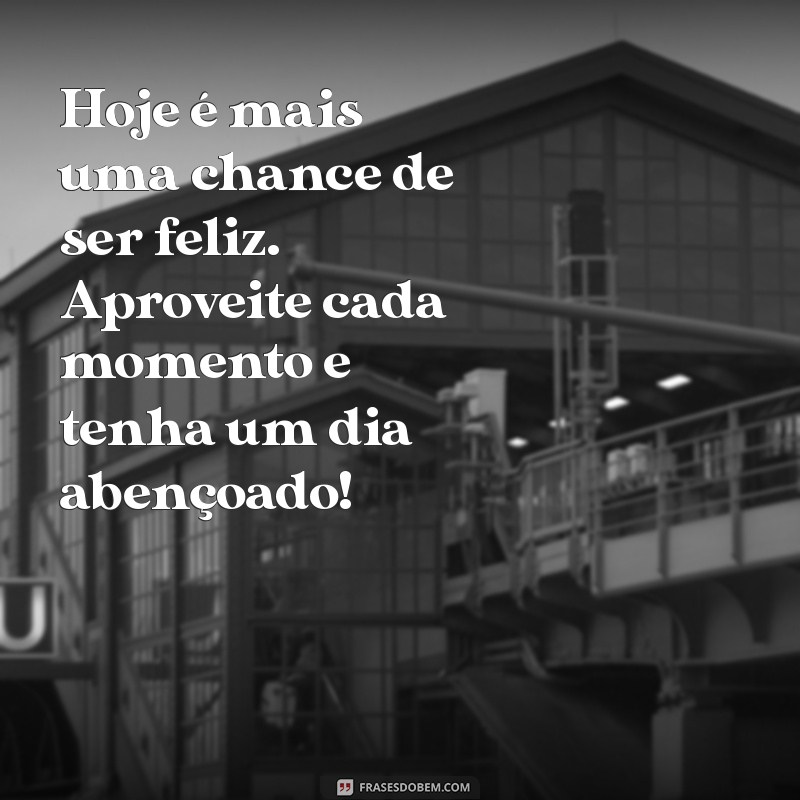 Frases de Bom Dia Abençoado: Inspire Seu Dia com Positividade 