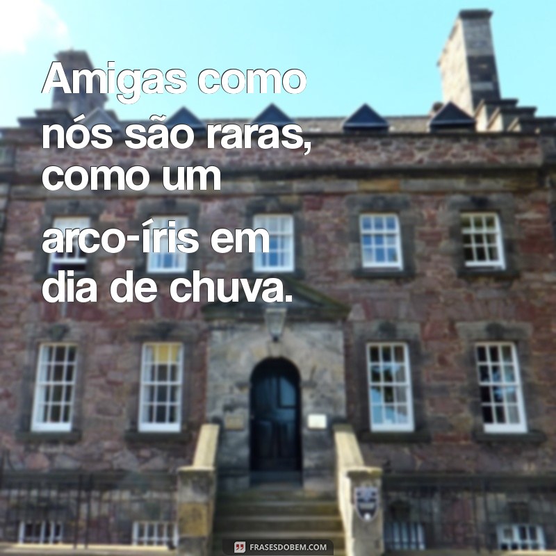 Frases Incríveis para Amigas: Inspire-se com Estilo Tumblr 