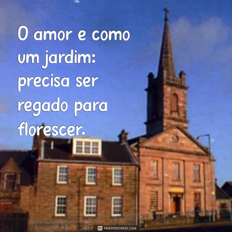 Frases Inspiradoras para Celebrar um Casamento Feliz 