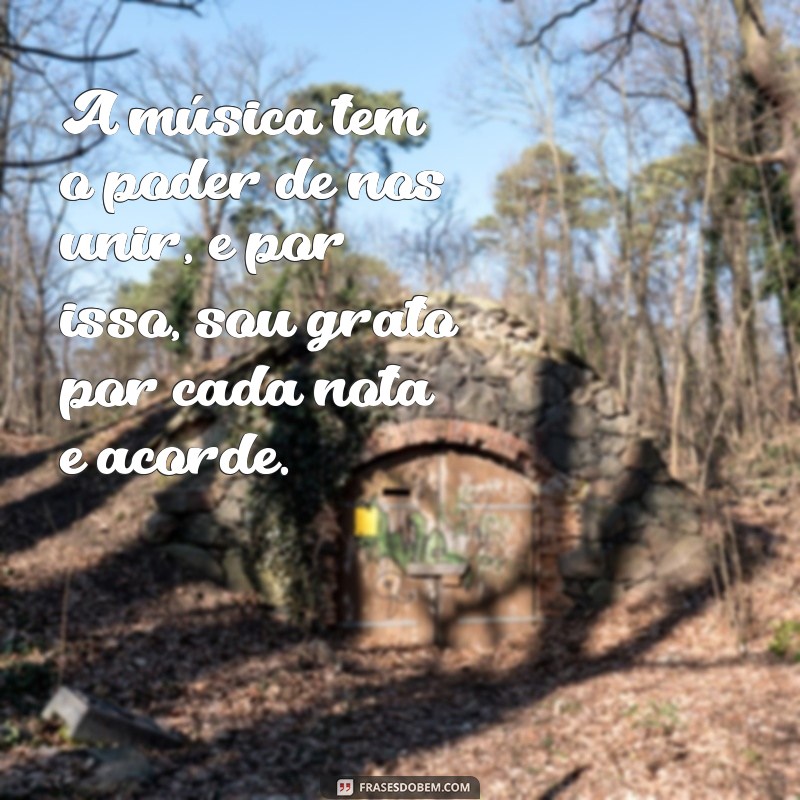 Encante-se com as melhores frases de agradecimento em músicas 