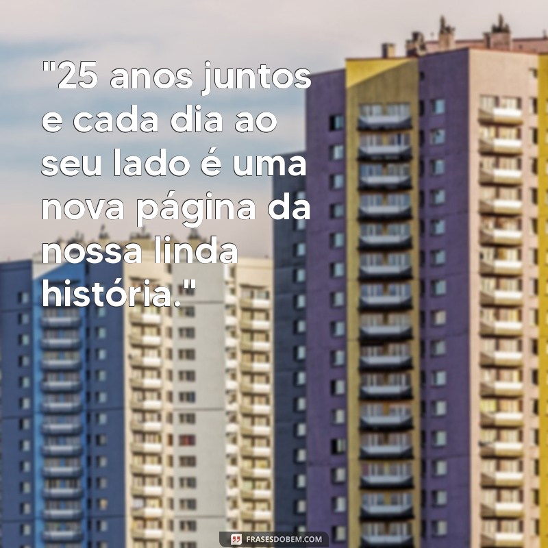 mensagens de 25 anos de casados 