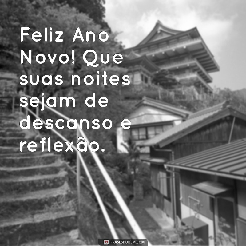 Feliz Ano Novo: Mensagens e Frases para uma Boa Noite Especial 