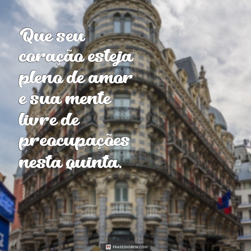 Frases Inspiradoras para um Bom Dia na Quinta-Feira Abençoada 